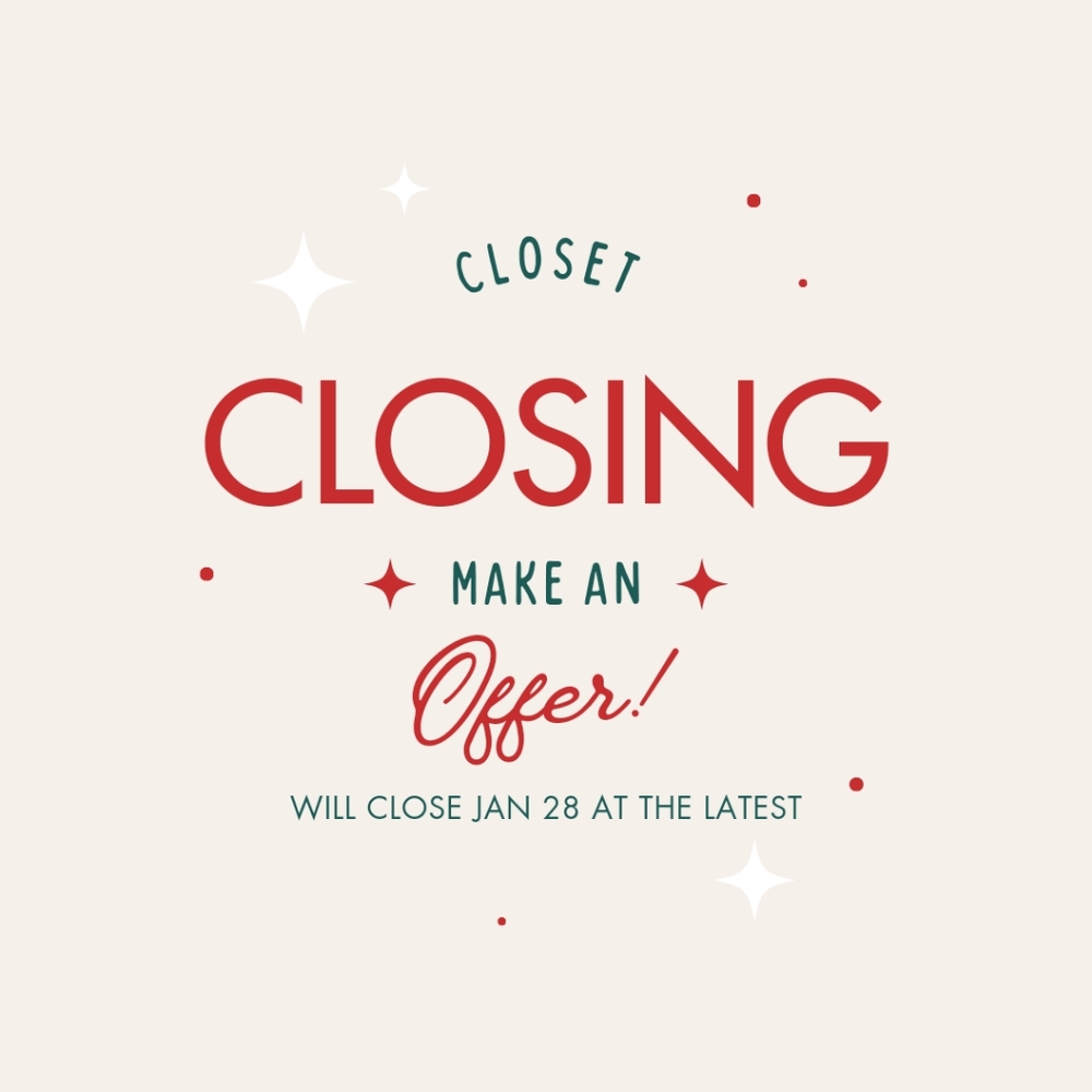 Closet closing - make an offer!